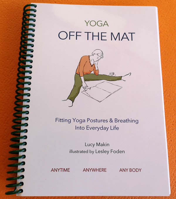Yoga Off the Mat by Lucy Makin